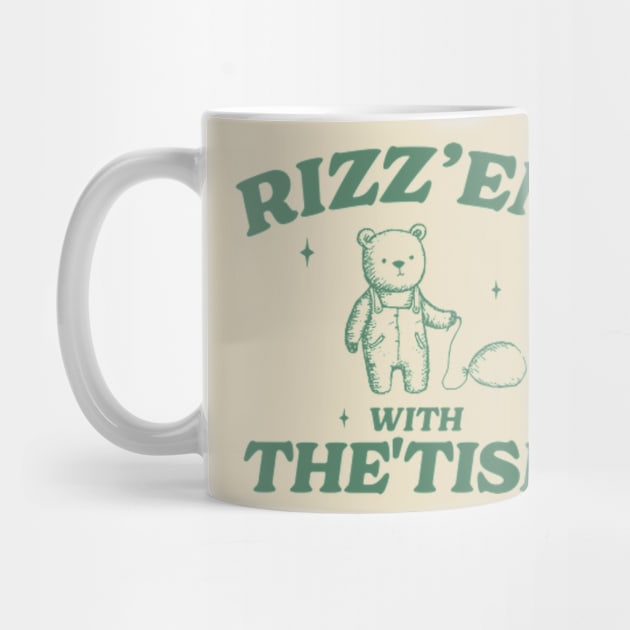 Rizz Em With The Tism Shirt, Retro Unisex Adult T Shirt, Funny Bear Meme by Hamza Froug